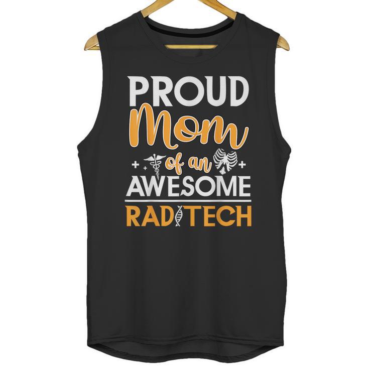 Proud Mom Of An Awesome Rad Tech Graduation Matching Family Unisex Tank Top