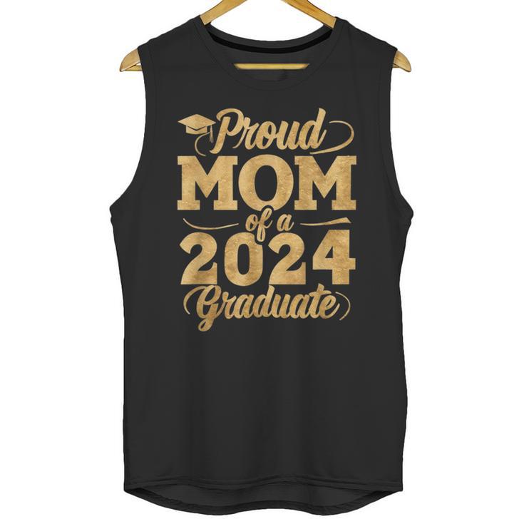 Proud Mom Of a Class Of 2024 Graduate Senior Graduation Unisex Tank Top