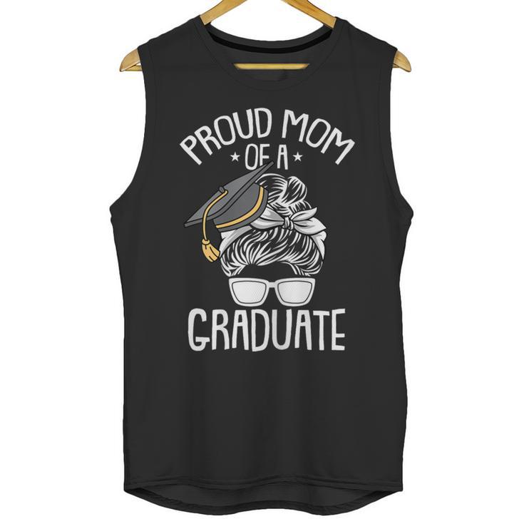 Proud Mom Of A Graduate Graduation Mama Mother Unisex Tank Top