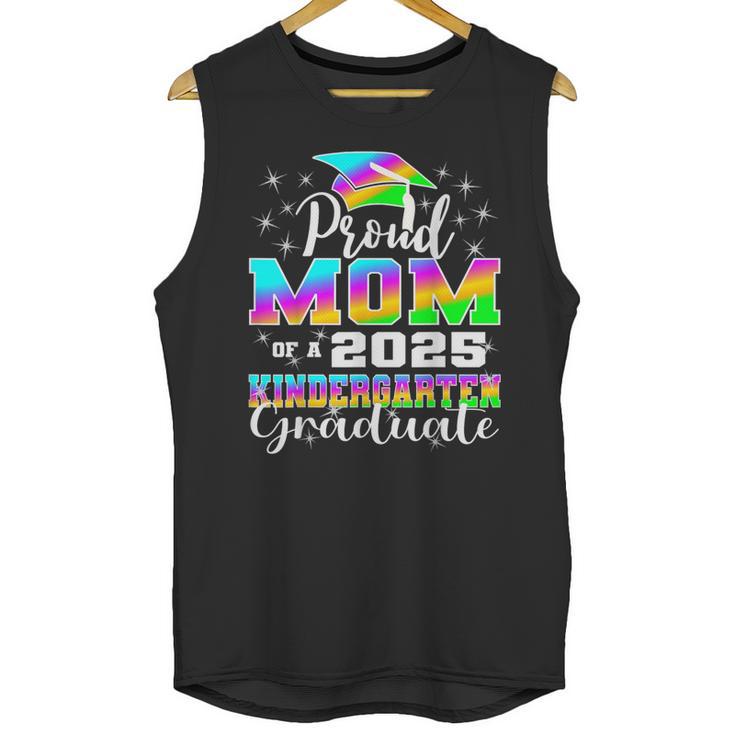 Proud Mom Of Kindergarten Graduate 2025 Graduation Mom Unisex Tank Top
