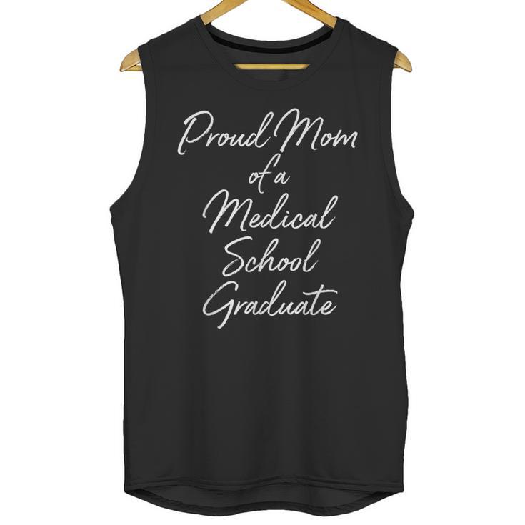 Proud Mom Medical School Graduate Graduation T-Shirt Unisex Tank Top
