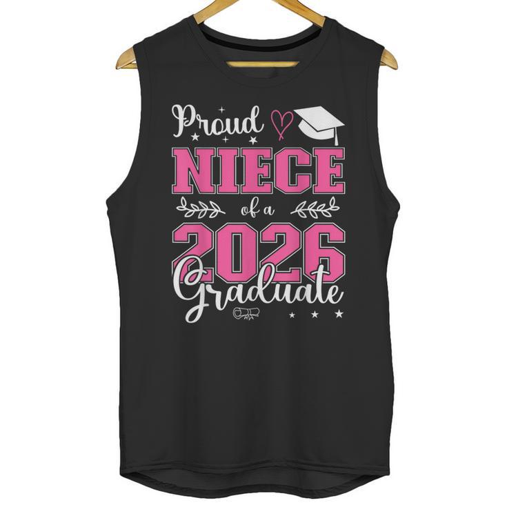 Proud Niece Of a Class Of 2026 Graduate For Graduation Unisex Tank Top