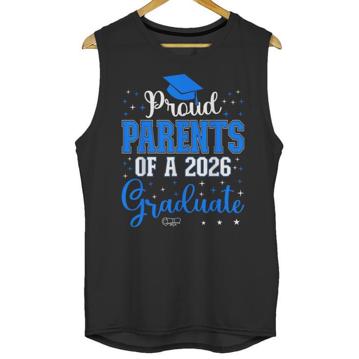 Proud Parents Of a Class Of 2026 Graduate For Graduation Unisex Tank Top