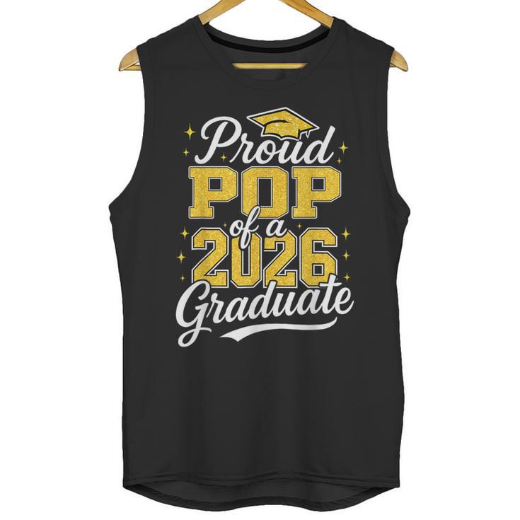 Proud Pop Of A 2026 Graduate Class Of 2026 Graduation Unisex Tank Top