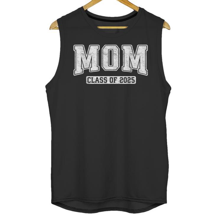 Proud Senior Mom Class Of 2025 Graduate Graduation 25 Unisex Tank Top