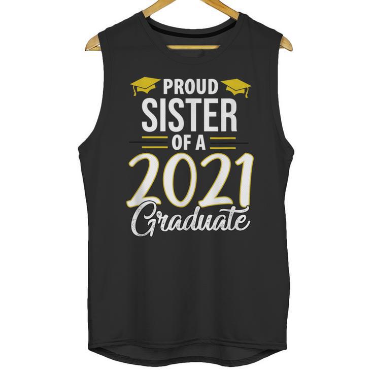 Proud Sister Of A 2021 Graduate Graduation Clothes MBA PhD Unisex Tank Top