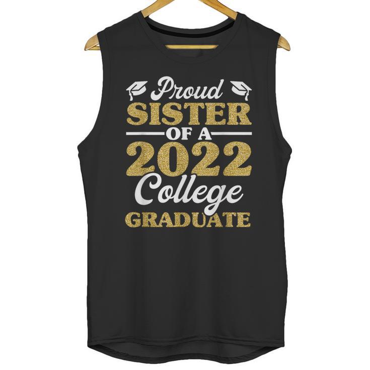 Proud Sister 2022 College Graduate Shirt Sibling Graduation Unisex Tank Top
