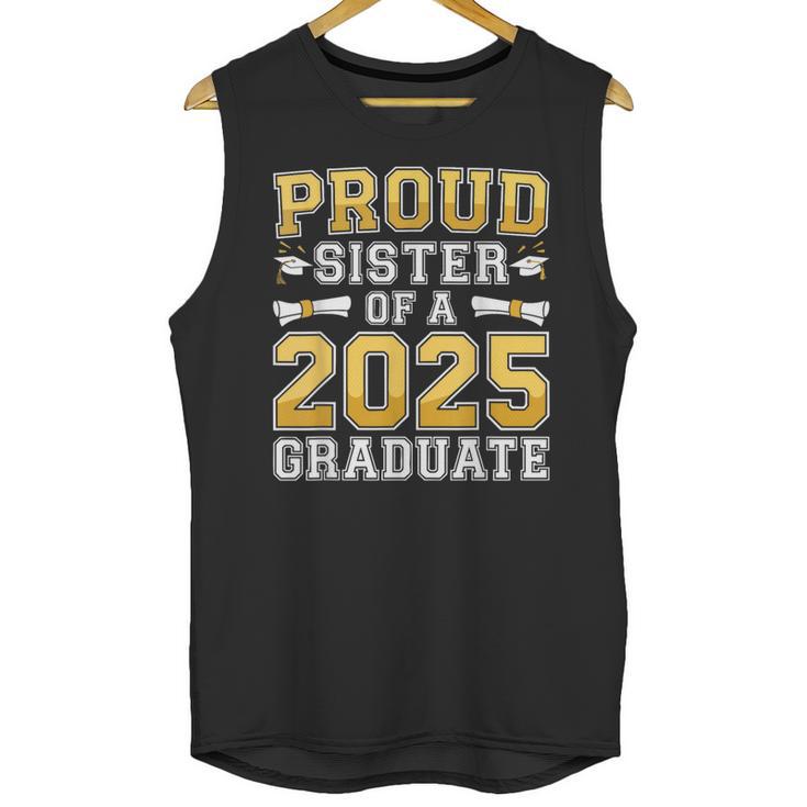 Proud Sister Of A 2025 Graduate Shirt Class 2025 Graduation Unisex Tank Top
