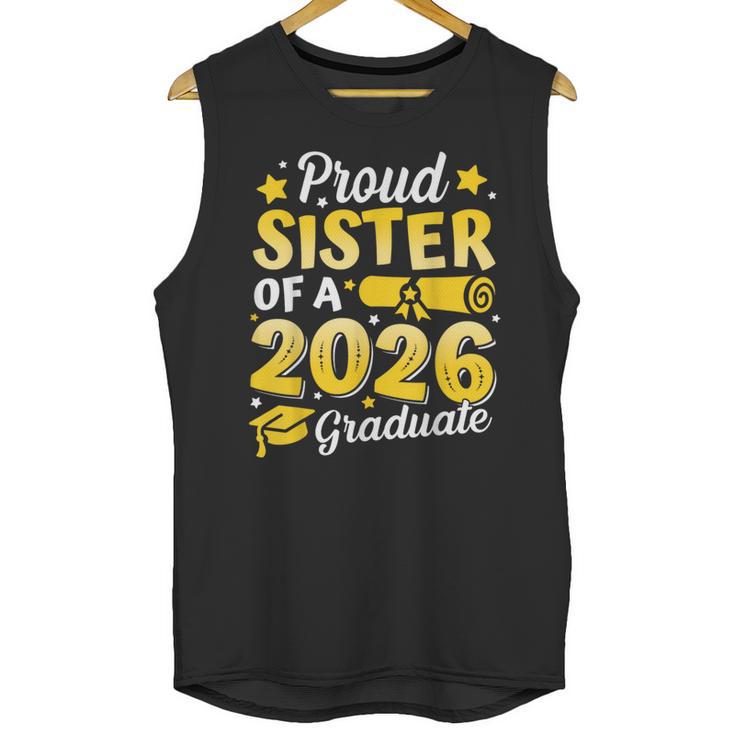 Proud Sister Of A 2026 Graduate Senior Class Graduation Unisex Tank Top