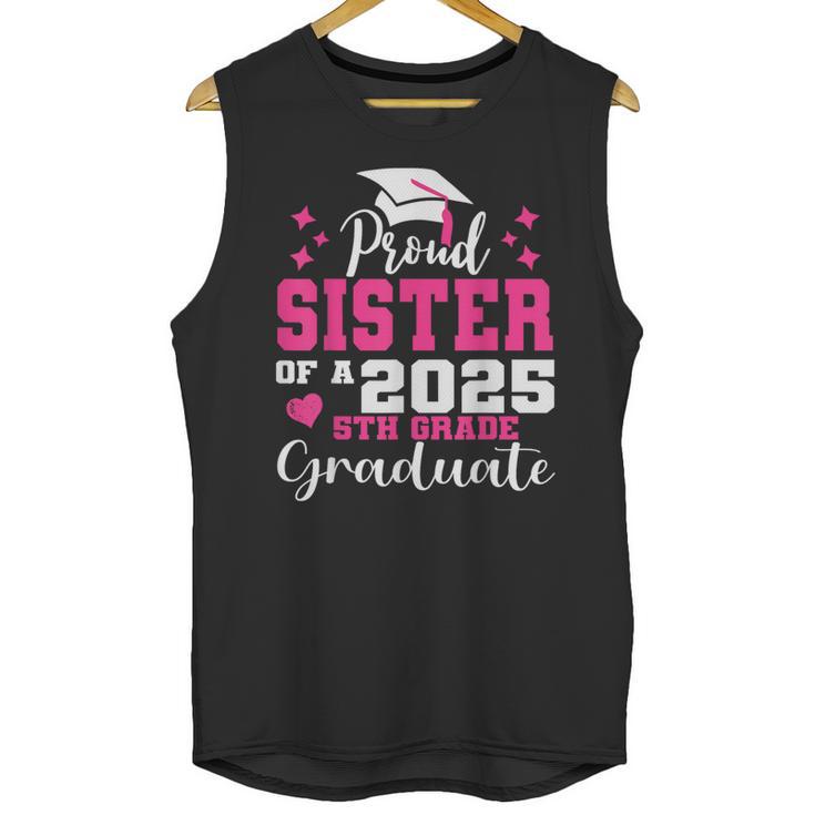 Proud Sister Of 5th Grade Graduate 2025 Family Graduation Unisex Tank Top