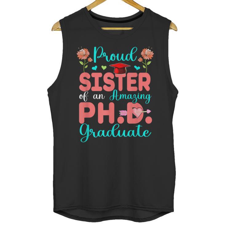 Proud Sister Of An Amazing PhD Graduate Family Graduation Unisex Tank Top