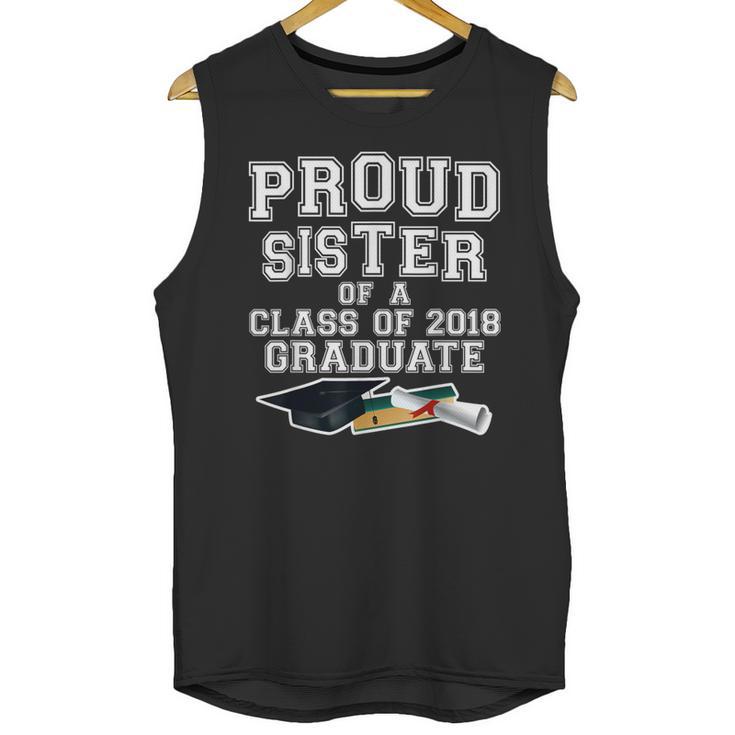 Proud Sister Of A Grad Class Of 2018 Graduation Apparel Unisex Tank Top