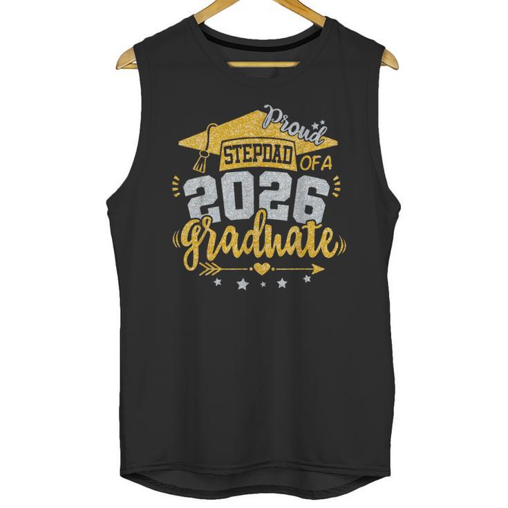 Proud Stepdad Of A 2026 Graduate Grad Senior Graduation Unisex Tank Top