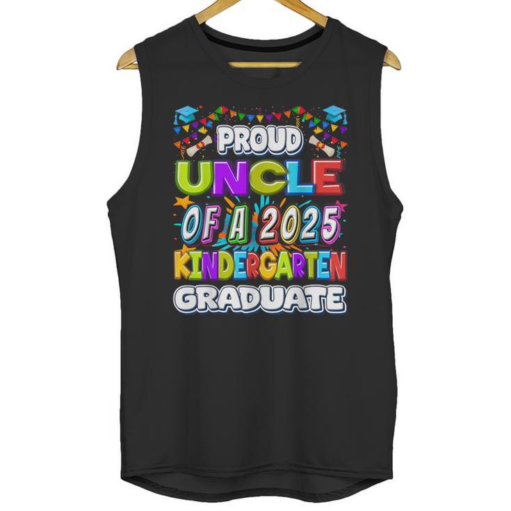 Proud UNCLE Of a 2025 Kindergarten Graduate Graduation Unisex Tank Top