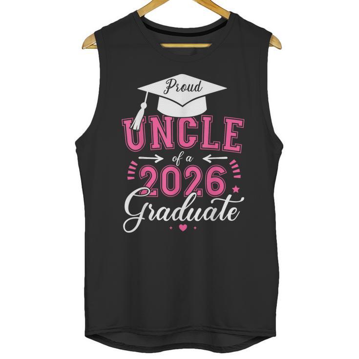 Proud Uncle Of a Class Of 2026 Graduate For Graduation Unisex Tank Top