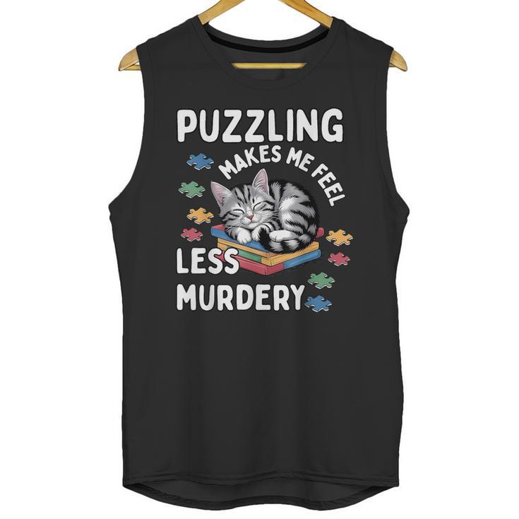 Puzzling Makes Me Feel Less Murdery Introvert Puzzle Cat Unisex Tank Top