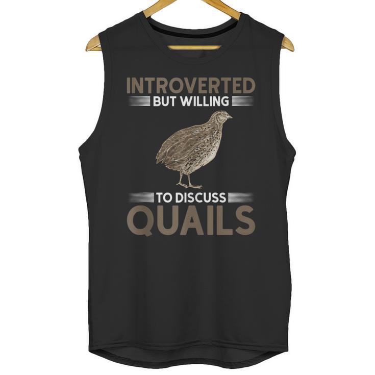 Quail Bird Lover Introvert Quail Unisex Tank Top
