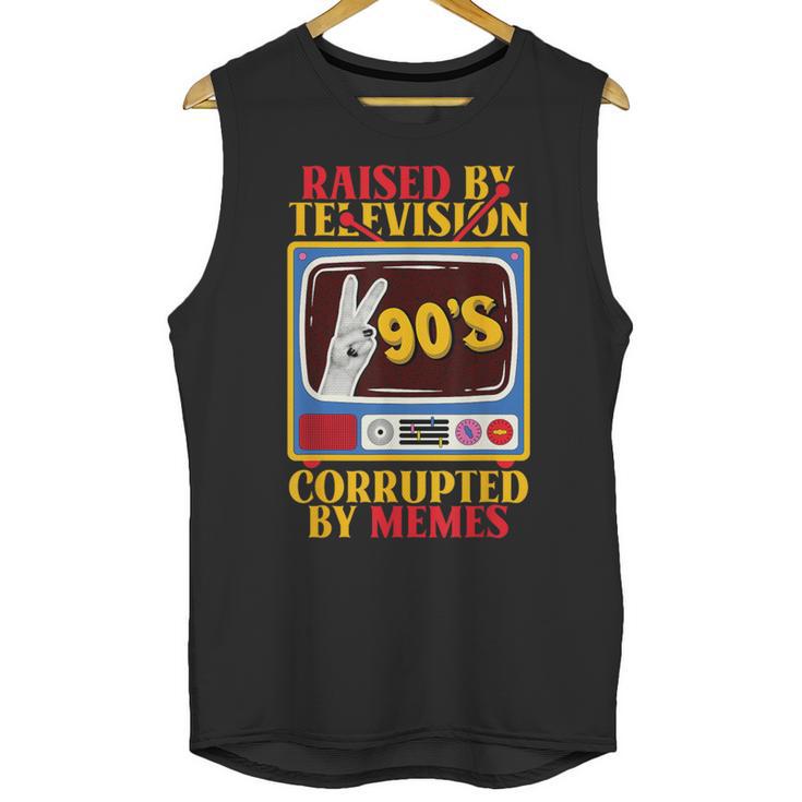 Raised By Television Corrupted By Memes Internet Nostalgia Unisex Tank Top