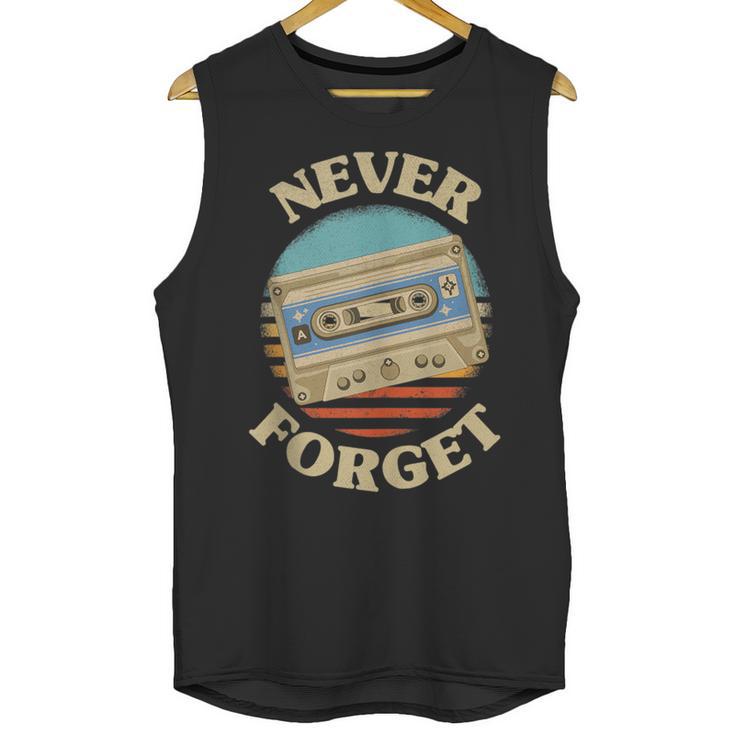 Retro Cassette Never Forget Nostalgia Vintage Unisex Tank Top