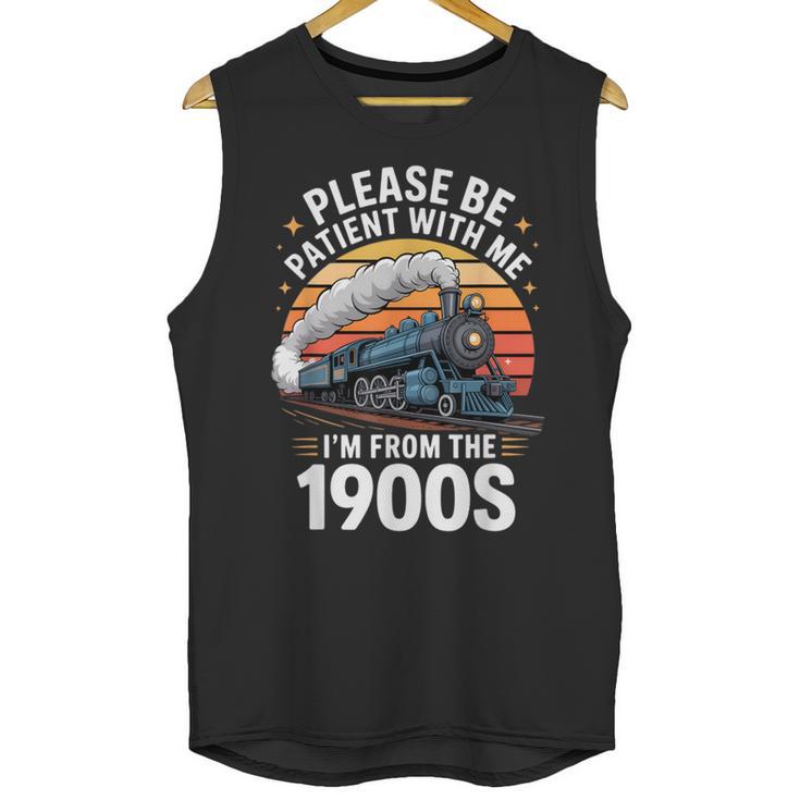 Retro Please Be Patient With Me I'm From The 1900s Train Unisex Tank Top