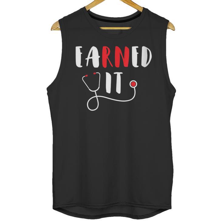 RN Nursing Student Graduation EaRNed It Unisex Tank Top