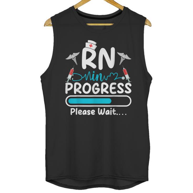RN In Progress Loading Future Nurse Graduation Lover Unisex Tank Top