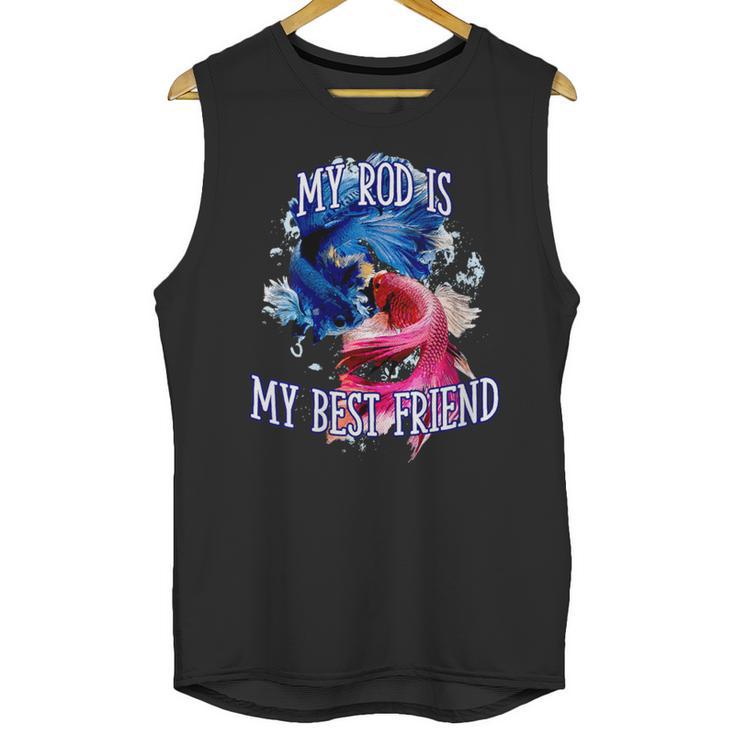 My Rod Is My Best Friend Introvert Fishing Antisocial Unisex Tank Top