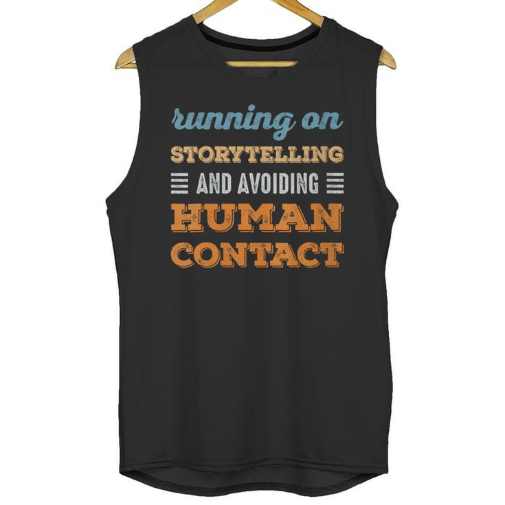 Running On Storytelling Social Introvert Humor Vintage Unisex Tank Top