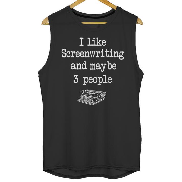Screenwriter Playwright Writer Scribe Introvert Scriptwriter Unisex Tank Top