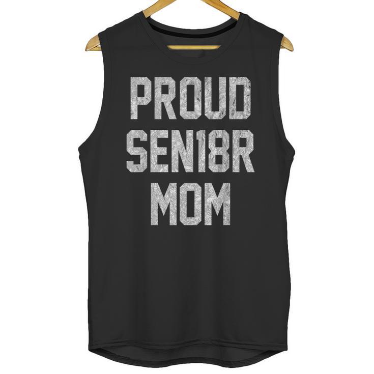 SEN18R Mom Shirt Senior Grad 2018 Graduation Party T-Shirt Unisex Tank Top