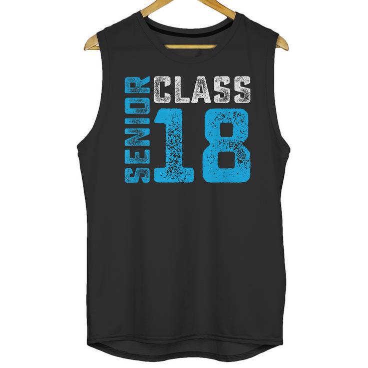 Senior Class 18 Shirt Graduation Apparel T-Shirt Unisex Tank Top