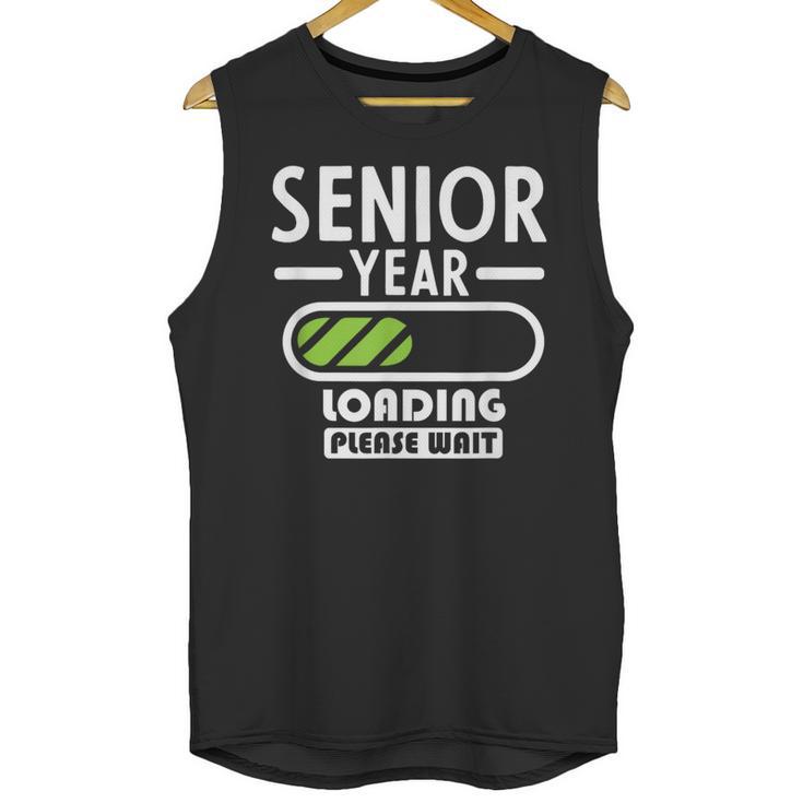 Senior Year Loading Please Wait Graduation Unisex Tank Top