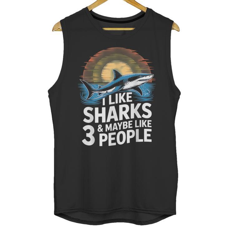 I Like Sharks & Maybe Like 3 People Humor Introverts Summer Unisex Tank Top