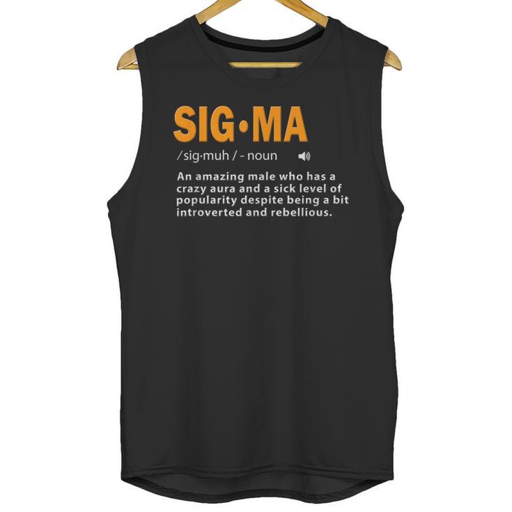 Sigma Male Definition Crazy Aura Lone Wolf Introvert Unisex Tank Top