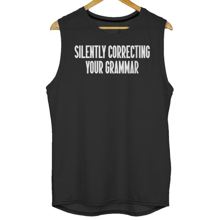 Silently Correcting Your Grammar Introvert Unisex Tank Top Silently Correcting Your Grammar Introvert Unisex Tank Top