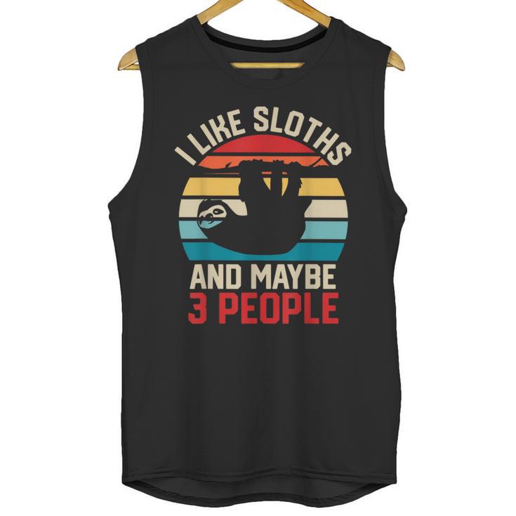 I Like Sloths And Maybe 3 People Sloth Lover Introvert Retro Unisex Tank Top