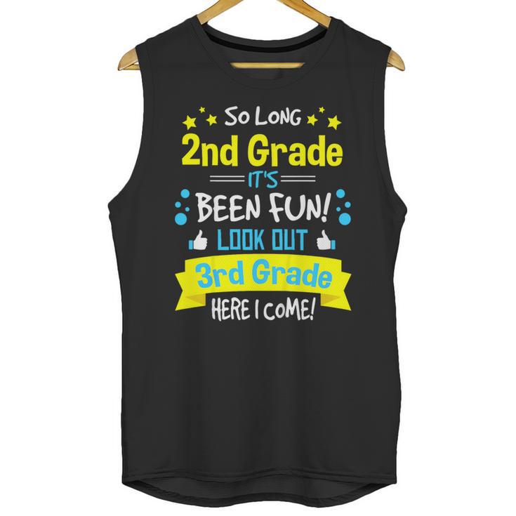 So Long 2nd Grade Here I Come 3rd Grader Graduation Unisex Tank Top