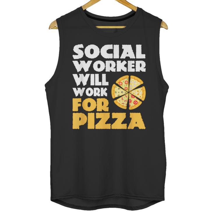 Social Worker Will Work For Pizza Graduation Unisex Tank Top