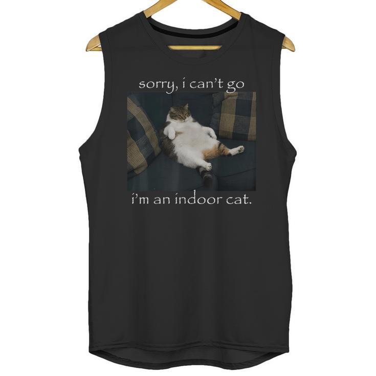 Sorry I Can’t Go I’m An Indoor Cat Introvert Meme Unisex Tank Top