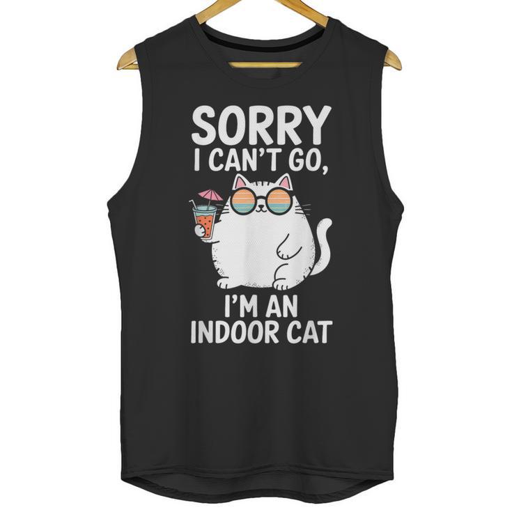 Sorry I Can’t Go I’m An Indoor Cat Introvert Cat Unisex Tank Top