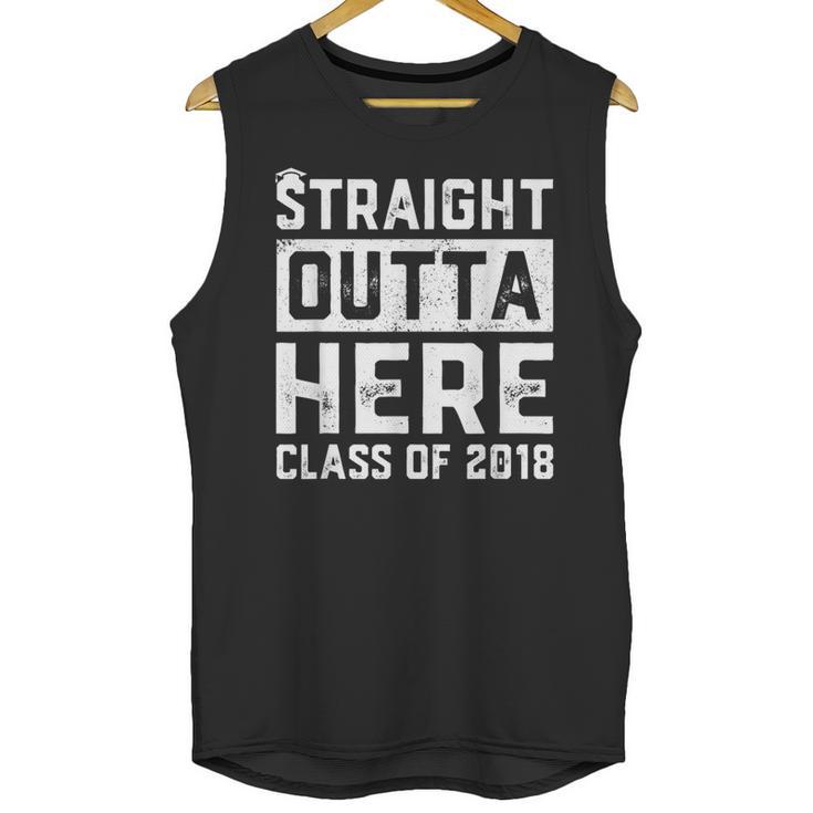 Straight Outta Here Class Of 2018 Senior Graduation Unisex Tank Top