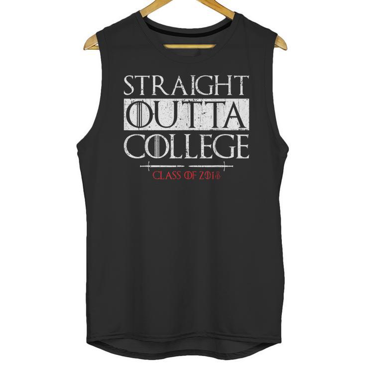 Straight Outta College Shirt Class Of 2018 Graduation Unisex Tank Top