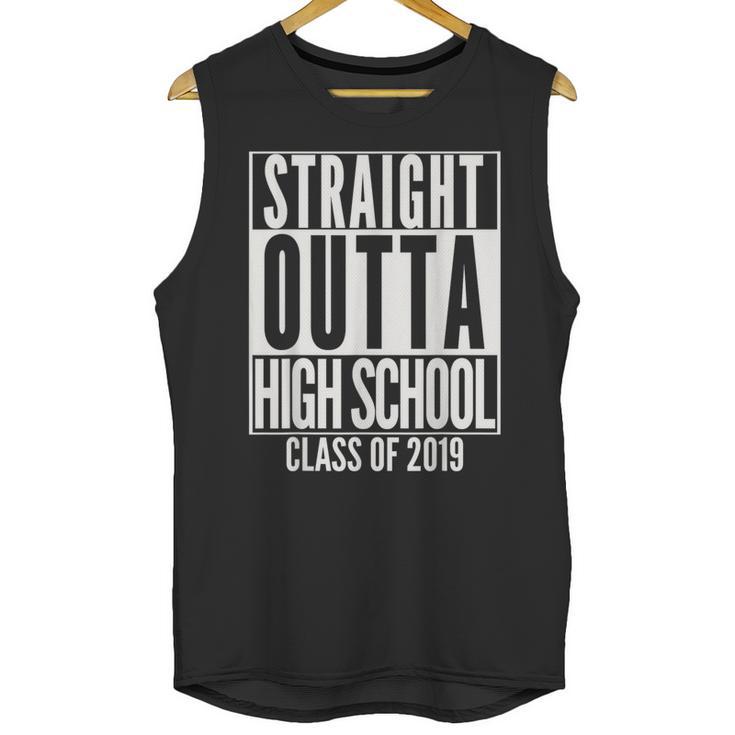 STRAIGHT OUTTA HIGH SCHOOL Senior 2019 Graduation Unisex Tank Top