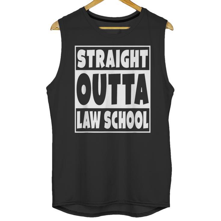 Straight Outta Law School Future Lawyer Graduation Unisex Tank Top