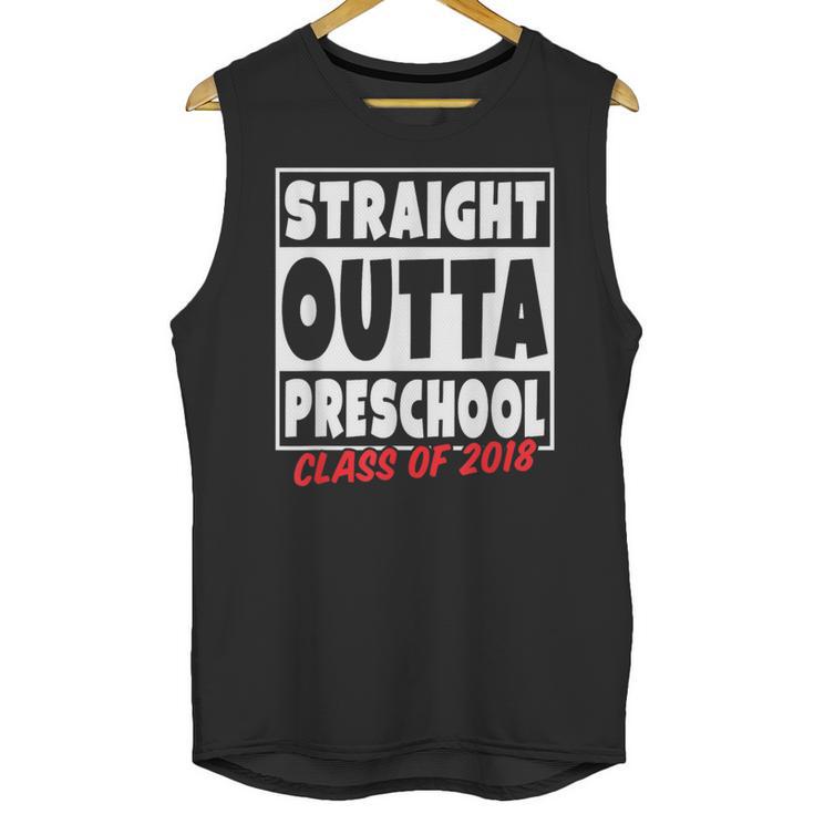 Straight Outta Preschool Class Of 2018 Graduation Shirt Unisex Tank Top