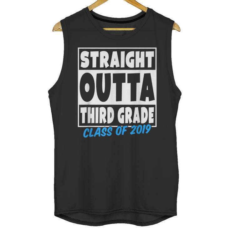 Straight Outta Third Grade Class Of 2019 Graduation Unisex Tank Top