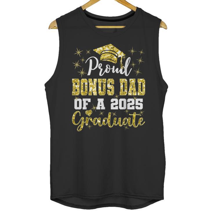 Super Proud Bonus Dad Of 2025 Graduate Graduation Family Unisex Tank Top