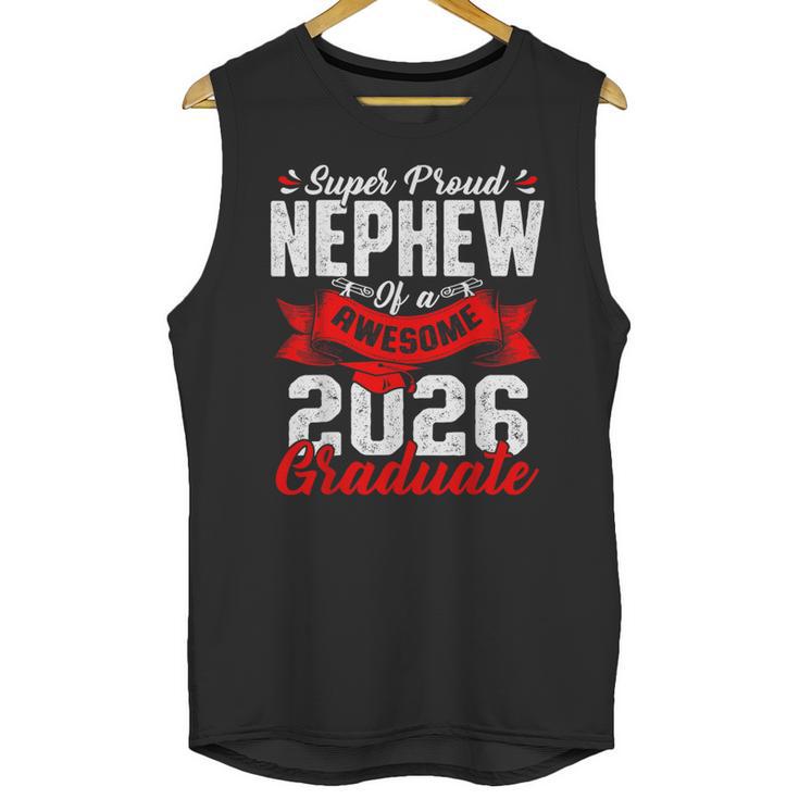 Super Proud Nephew Of a 2026 Graduate 26 Graduation Unisex Tank Top