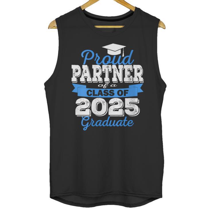 Super Proud Partner Of 2025 Graduate Graduation Family Unisex Tank Top