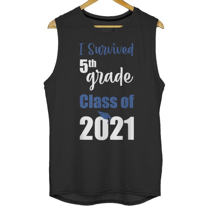 I Survived 5th Grade Class Of 2021 Quarantined Graduation 2 Unisex Tank Top